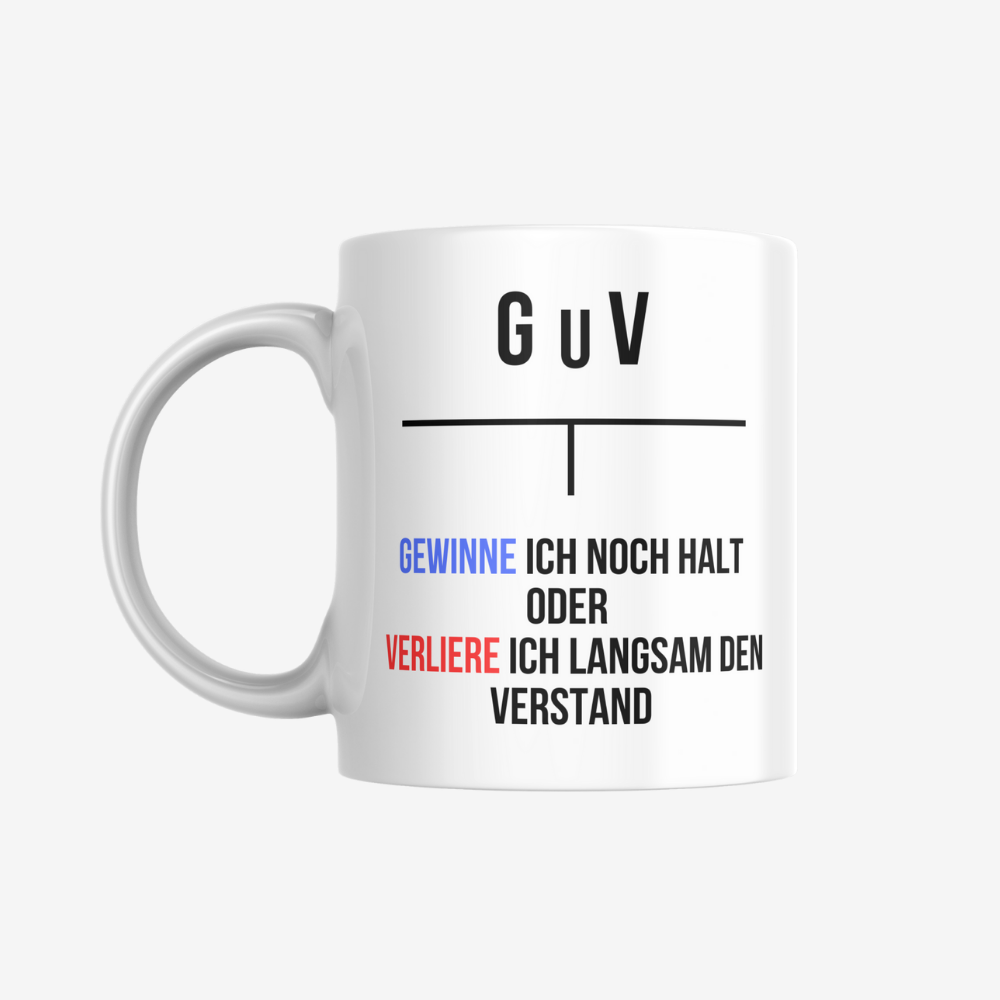 GuV Tasse – sarkastische Kaffeetasse als Geschenk