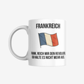 Frankreich Tasse – sarkastische Kaffeetasse als Geschenk